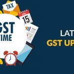 GST Due Dates – After Lock Down – 2020