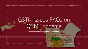 GST – QRMP Scheme – Frequently Asked Questions (FAQs)Part 2