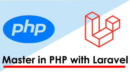 Master in PHP with Laravel: Elevate Your Web Development Skills